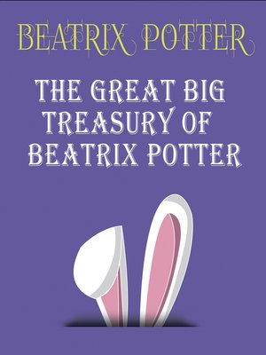 cover image of The Great Big Treasury of Beatrix Potter (Beatrix Potter)
